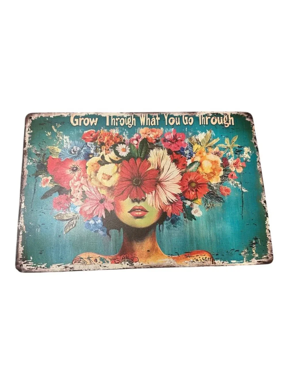 Grow Through What You Go Through Vintage Metal Sign 8x12 Floral Wall Boho Decor